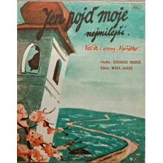 Jen pojď moje nejmilejší