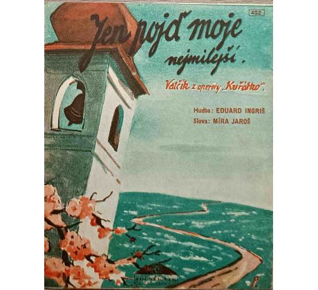 Jen pojď moje nejmilejší