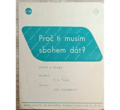 Proč ti musím sbohem dát?