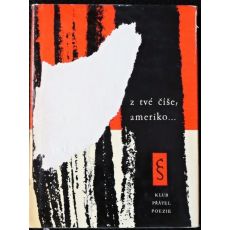 Z tvé číše, Ameriko... - antologie