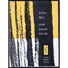Jsem jenom člověk - Štefan Žáry