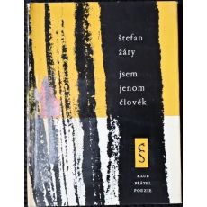 Jsem jenom člověk - Štefan Žáry #1