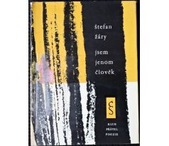 Jsem jenom člověk - Štefan Žáry #1