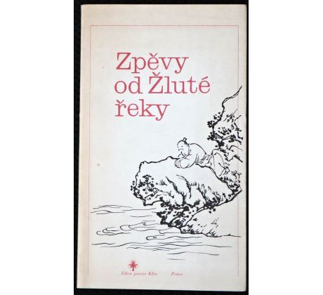Zpěvy od Žluté řeky - antologie