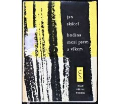 Hodina mezi psem a vlkem - Jan Skácel