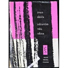 Zdravím vás, okna - Ivan Skála