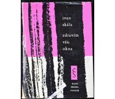 Zdravím vás, okna - Ivan Skála