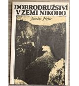 Dobrodružství v Zemi nikoho - Jaroslav Foglar