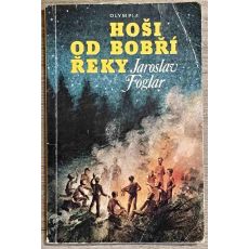 Hoši od Bobří řeky - Jaroslav Foglar #1