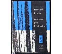 Romance pro křídlovku - František Hrubín