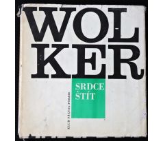 Srdce štít - Jiří Wolker