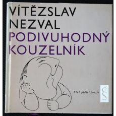 Podivuhodný kouzelník - Vítězslav Nezval