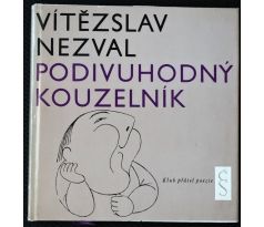Podivuhodný kouzelník - Vítězslav Nezval