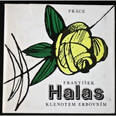 Klenotem erbovním - František Halas