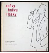 Zpěvy hněvu i lásky - Stanislav Kostka Neumann