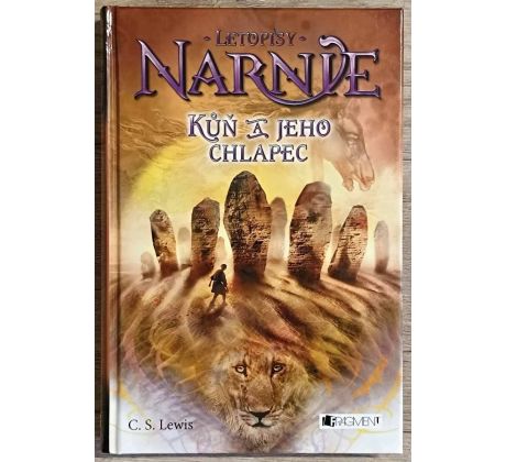 Letopisy Narnie - V. Kůň a jeho chlapec - C. S. Lewis (p)