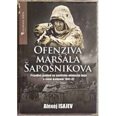 Ofenziva maršála Šapošnikova - Alexej Valerijevič Isajev