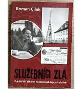 Služebníci zla - Roman Cílek