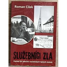 Služebníci zla - Roman Cílek