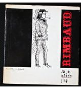 Já je někdo jiný - Arthur Rimbaud