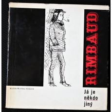 Já je někdo jiný - Arthur Rimbaud