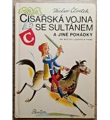 Císařská vojna se sultánem a jiné pohádky na motivy lidových písní - Václav Čtvrtek (p)