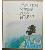 Podivuhodné vyprávění bývalého piráta Kolíska - Václav Čtvrtek (p)