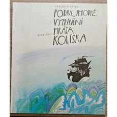 Podivuhodné vyprávění bývalého piráta Kolíska - Václav Čtvrtek (p)