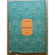 Hastrmani - Josef Dvořák