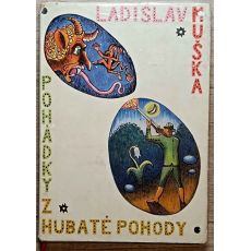 Pohádky z Hubaté Pohody - Ladislav Muška