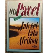 Jak šel táta Afrikou - Ota Pavel