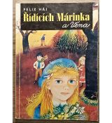 Řídících Márinka a Véna - Felix Háj (p)