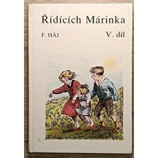 Řídících Márinka - 5. díl - Felix Háj (p)
