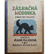 Zázračná hodinka - Marie Majerová