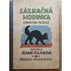 Zázračná hodinka - Marie Majerová