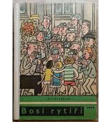 Bosí rytíři - Ota Šafránek 1#