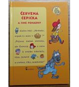 Červená čepička a jiné pohádky - Ivana Kocmanová