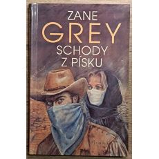 Schody z písku - Zane Grey