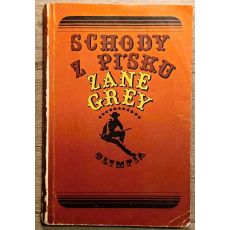 Schody z písku - Zane Grey #1