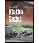 Klatba Sudet: Dramatické dějiny českého pohraničí - Milan Jenčík