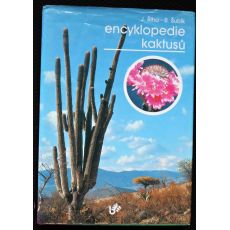 Encyklopedie kaktusů - Rudolf Šubík, Jan Říha
