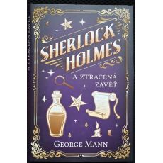 Sherlock Holmes a Ztracená závěť - George Mann