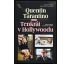 Tenkrát v Hollywoodu - Quentin Tarantino