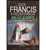Talár a dres - Dick Francis (p) , Felix Francis