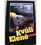 Kvůli Eleně - Elizabeth George #2